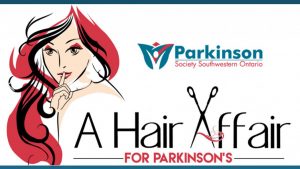 A Hair Affair For Parkinson's @ Various locations in Southwestern Ontario