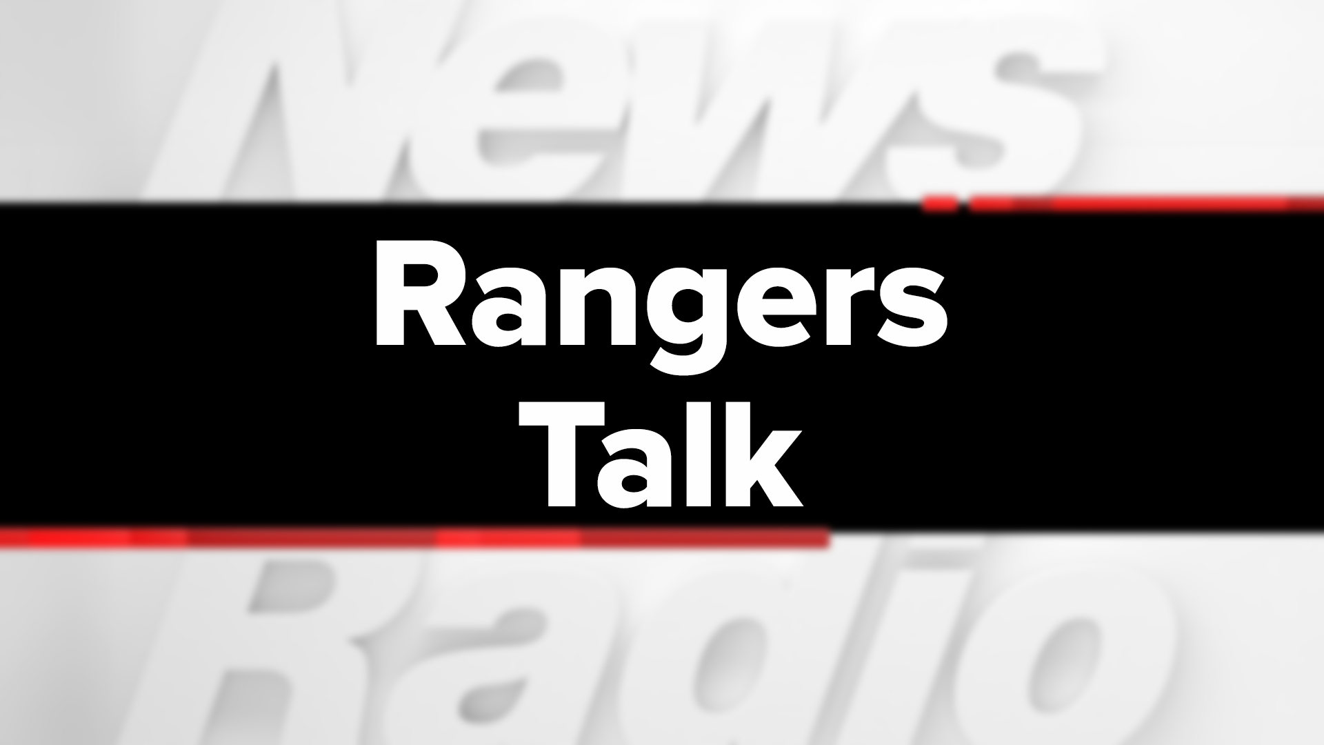 Rangers Talk