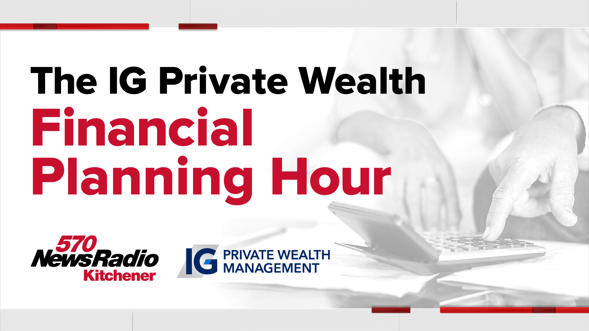 The IG Private Wealth Financial Planning Hour